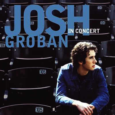 [미국 수입 CD+DVD] Josh Groban - In Concert (CD+DVD)