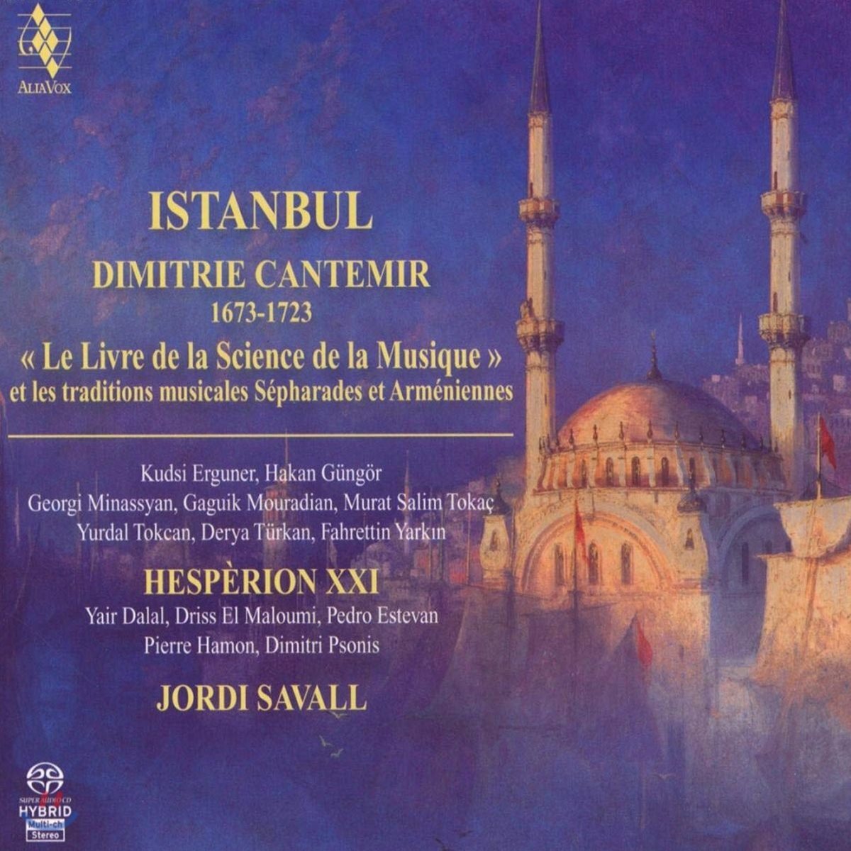 [수입 SACD] Jordi Savall 이스탄불 - 문자를 사용하는 표기법에 의한 음악서 (Istanbul - Le Livre de la Science de la Musique)