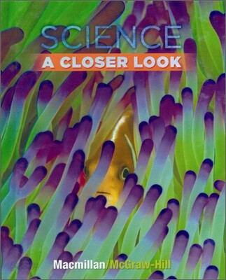 Science A Closer Look Grade 3 : Student Book (2008)