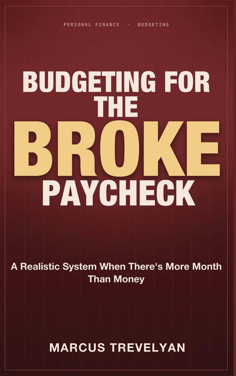 Budgeting for the Broke Paycheck