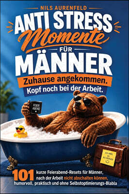 Bastian Wielandt Anti Stress Momente Fur Manner