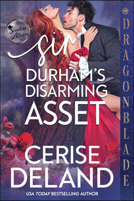 Dragonblade Publishing, Inc. Sir Durham's Disarming Asset