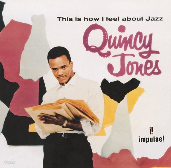 Quincy Jones - This Is How I Feel About Jazz