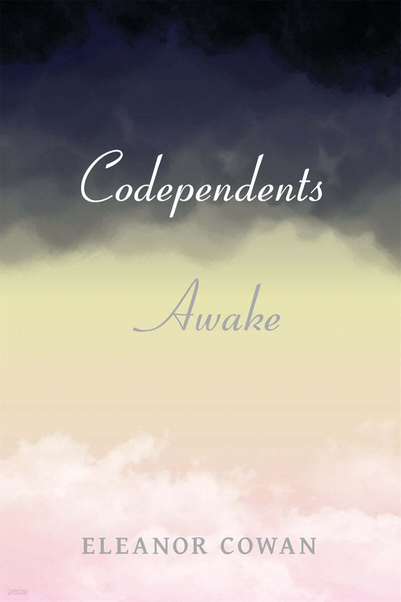 Codependents Awake