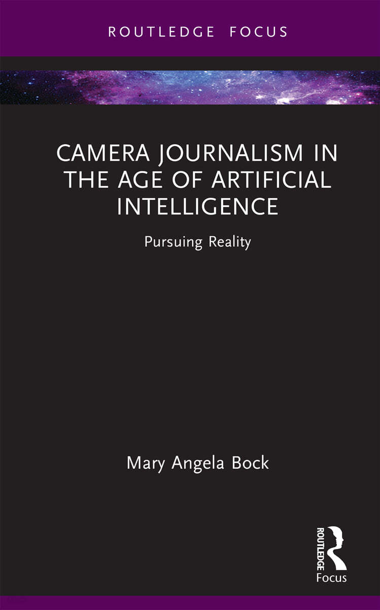 Camera Journalism in the Age of Artificial Intelligence