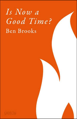 Is Now a Good Time