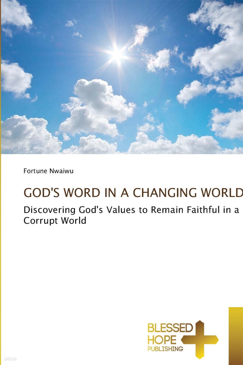 GOD'S WORD IN A CHANGING WORLD