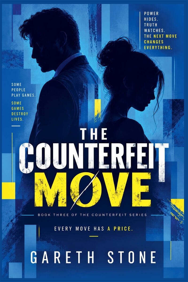THE COUNTERFEIT MOVE