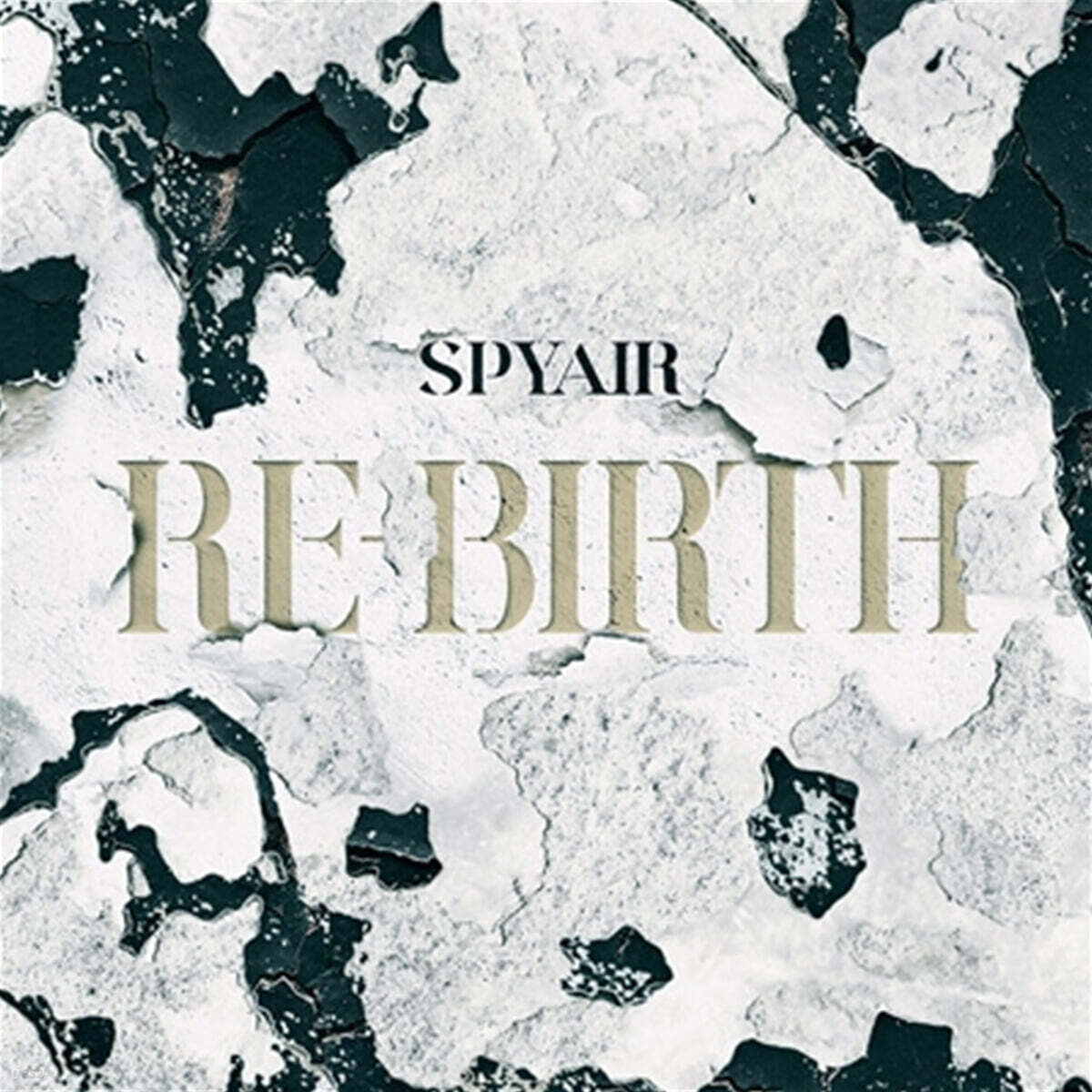 Spyair (스파이에어) - RE-BIRTH