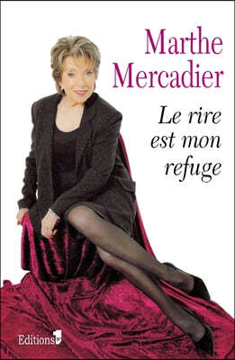 Le Rire est mon refuge