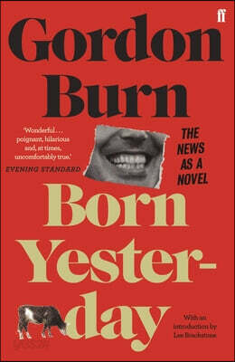 Born Yesterday: The News as a Novel