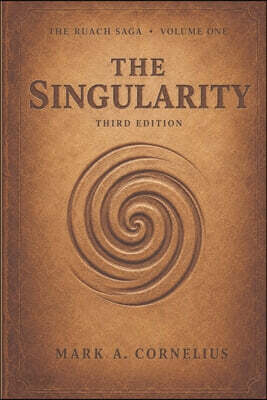 The Sinularity: Volume One of The Ruach Saga