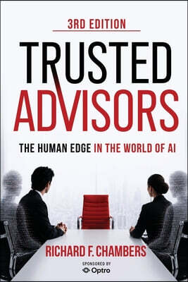 Trusted Advisors: The Human Edge in the World of AI