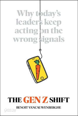 The Gen Z Shift: Why Today's Leaders Keep Acting on the Wrong Signals