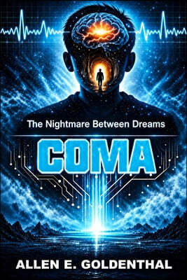 Coma: The Nightmare Between Dreams