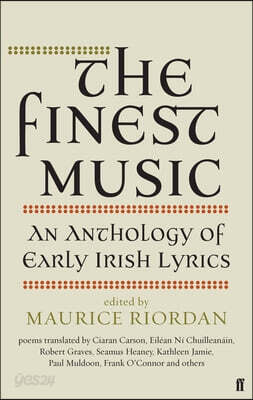 The Finest Music: Early Irish Lyrics