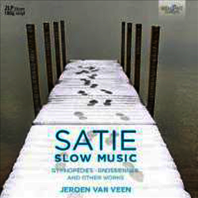 Jeroen van Veen — 비애곡 - 사티: 피아노 작품집 (Slow Music - Satie: Piano Works) - Jeroen van Veen 앨범 커버