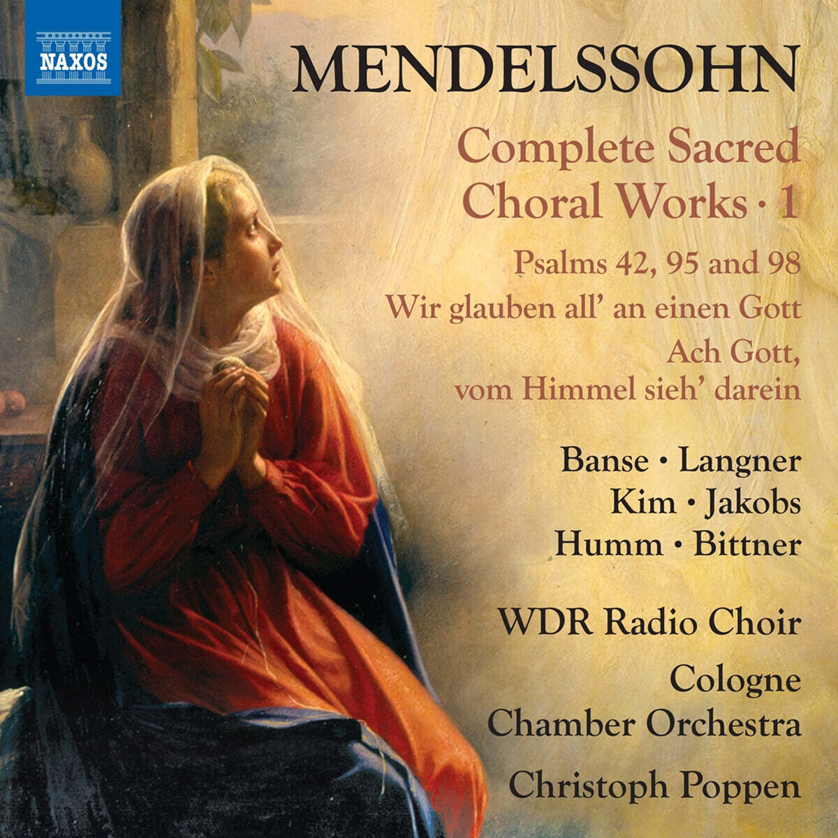 멘델스존: 성가곡 1집 (Mendelssohn: Complete Sacred Choral Works, Vol. 1)