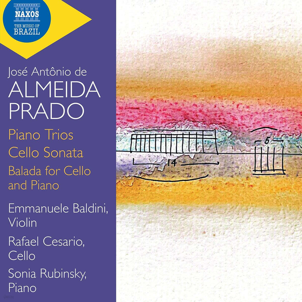 알메이다 프라도: 피아노 트리오, 첼로 소나타, 발라다 (José Antônio de Almeida Prado: Piano Trios; Cello Sonata; Balada For Cello and Piano)