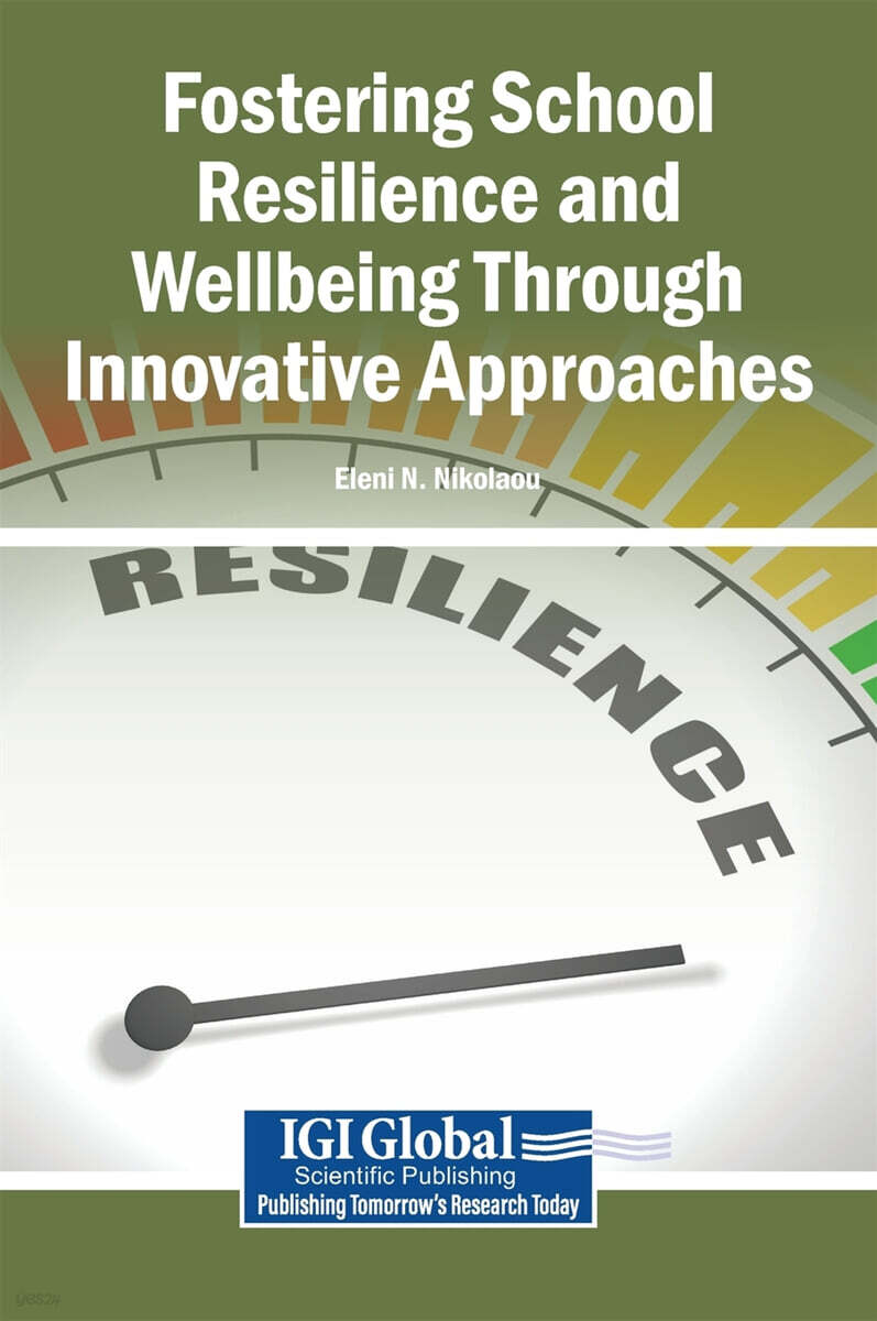 Fostering School Resilience and Wellbeing Through Innovative Approaches