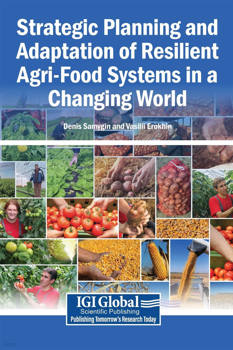 Strategic Planning and Adaptation of Resilient Agri-Food Systems in a Changing World