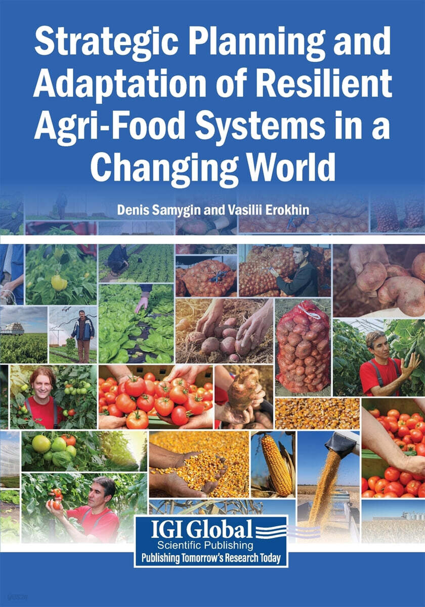 Strategic Planning and Adaptation of Resilient Agri-Food Systems in a Changing World