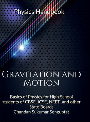 Physics Handbook Gravitation and Motion