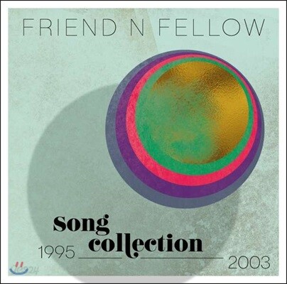 [수입] Friend 'N Fellow - Song Collection 1995 - 2003 [5CD][리미티드 박스 에디션]