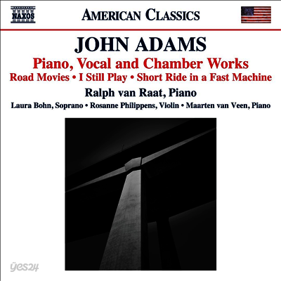 존 아담스: 피아노와 성악을 위한 실내악 작품집 (John Adams: Piano, Vocal and Chamber Works)(CD) - Ralph van Raat