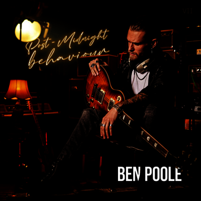 Ben Poole - Post-Midnight Behaviour (CD)