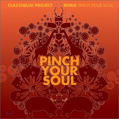 Ŭ (Clazziquai) - Pinch Your Soul : Remix