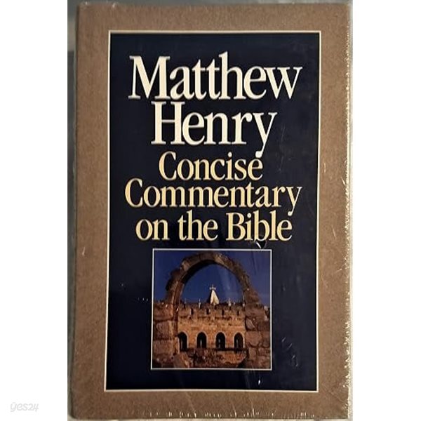 Matthew Henry Concise Commentary on the Whole Bible. Hardcover
