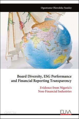 Board Diversity, ESG Performance  and Financial Reporting Transparency