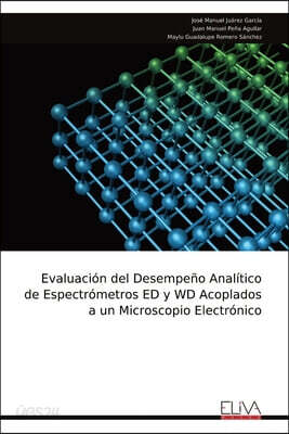 Evaluacion del Desempeno Analitico de Espectrometros ED y WD Acoplados a un Microscopio Electronico