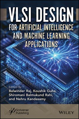 VLSI Design for Artificial Intelligence and Machine Learning Applications