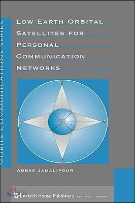 Low Earth Orbital Satellites for Personal Communication Networks