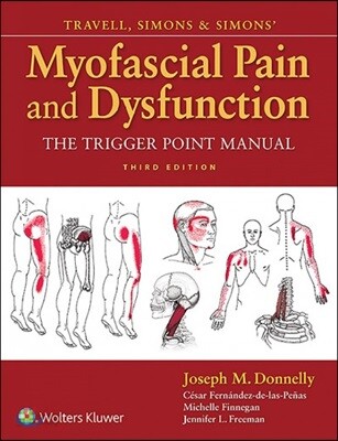 Travell & Simons' Myofascial Pain and Dysfunction, 3/E
