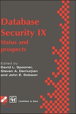 Database Security IX: Status and Prospects
