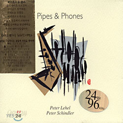 Pipes & Phones