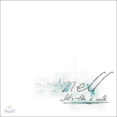 넬 (Nell) - Let's Take A Walk : 편곡앨범