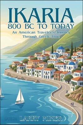IKARIA - 800 BC to Today