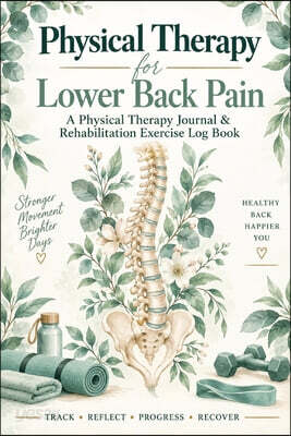 Physical Therapy for Lower Back Pain