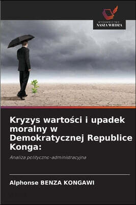 Kryzys warto?ci i upadek moralny w Demokratycznej Republice Konga