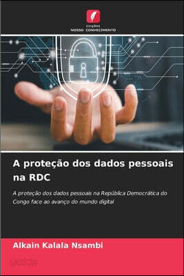 A protecao dos dados pessoais na RDC