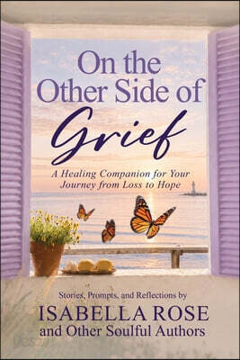 On the Other Side of Grief