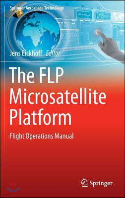 The Flp Microsatellite Platform: Flight Operations Manual