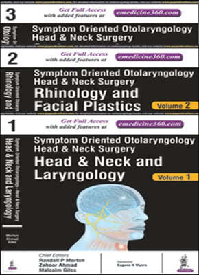 Symptom Oriented Otolaryngology: Head & Neck Surgery: Three Volume Set
