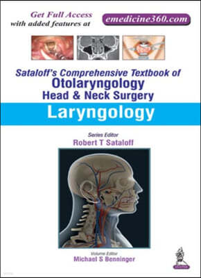 Sataloff's Comprehensive Textbook of Otolaryngology: Head & Neck Surgery: Laryngology