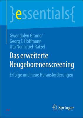 Das Erweiterte Neugeborenenscreening: Erfolge Und Neue Herausforderungen