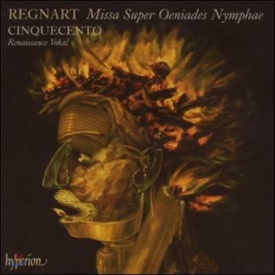 Cinquecento  ĸ: ̻ (Jacob Regnart: Missa Super Oeniades Nymphae & other sacred music)